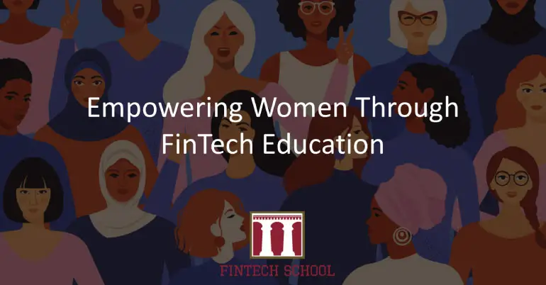 Scholarship - Empowering Women Through FinTech Education