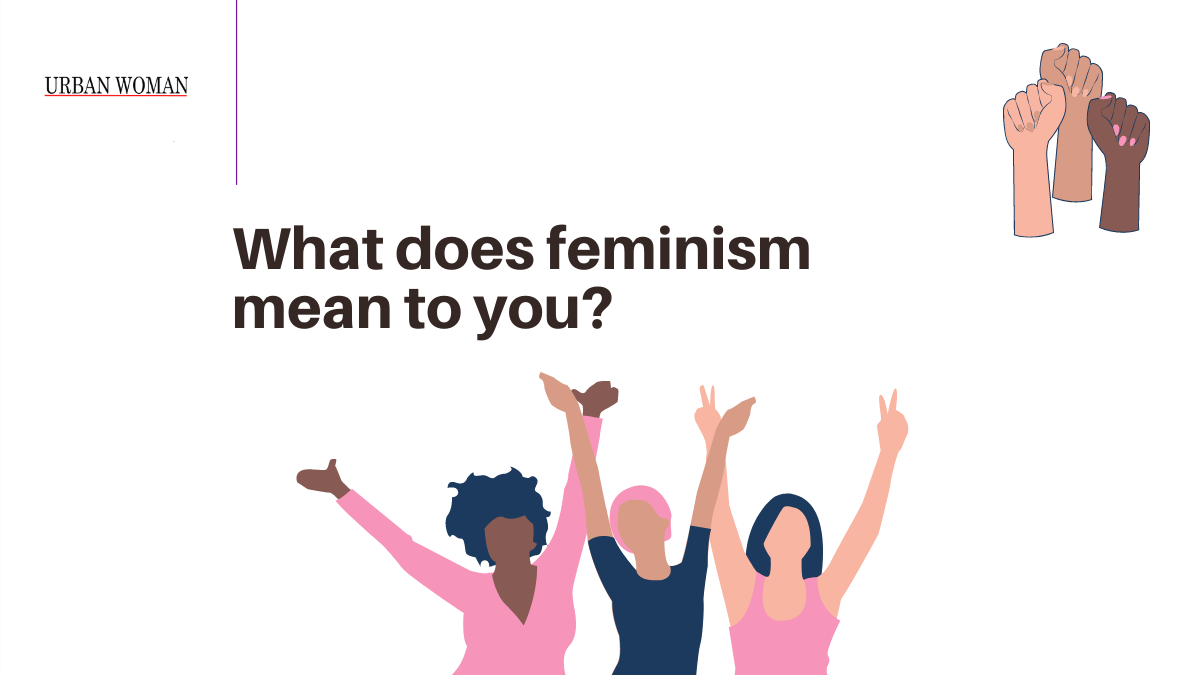 15 Women Answer The Question, “What Does Feminism Mean To You?” Urban